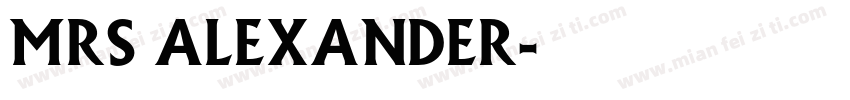 mrs alexander字体转换